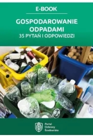 Gospodarowanie odpadami – 35 pytań i odpowiedzi