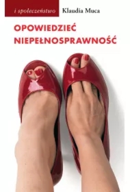 Opowiedzieć niepełnosprawność