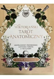 Wiktoriański tarot anatomiczny. Współczesny przewodnik czytania tarota z talią kart