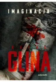 Imaginacja. Seria z podkomisarzem Jackiem Okońskim. Tom 2