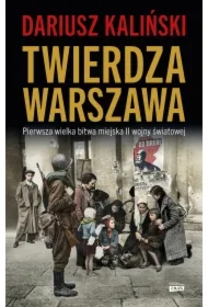 Twierdza Warszawa. Pierwsza wielka bitwa miejska II wojny światowej
