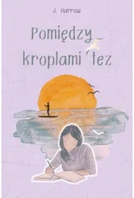 Pomiędzy kroplami łez