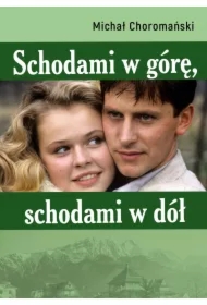 Schodami w górę, schodami w dół