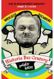 Polskie koksy. Historia bez cenzury. Tom 2