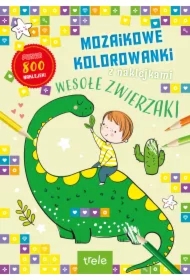 Mozaikowe kolorowanki. Wesołe zwierzaki