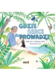 Gdzie serce prowadzi