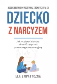 Dziecko z narcyzem