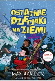 Ostatnie dzieciaki na ziemi t.4 I coś n