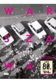 Warszawa lata 80.