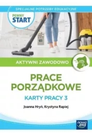 Pewny start. Aktywni zawodowo. Prace porządkowe. Karty pracy 3
