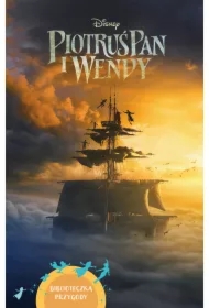 Piotruś Pan i Wendy. Biblioteczka przygody. Disney