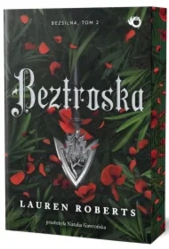 Beztroska. The Powerless Trilogy. Tom 2 (barwione brzegi)