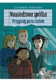 Nawiedzona spółka. Przygody poza ciałem