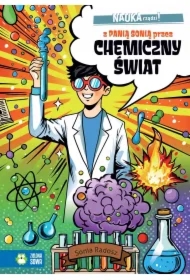 NAUKA rządzi! Z Panią Sonią przez chemiczny świat
