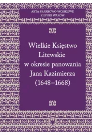 Akta skarbowo-wojskowe z epoki Wazów T.2