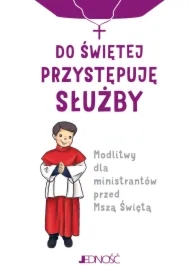 Do świętej przystępuję służby