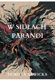 W sidłach paranoi
