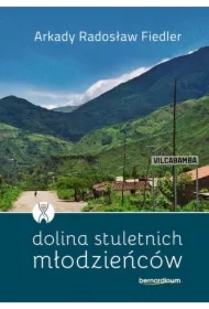 Dolina stuletnich młodzieńców w.2025