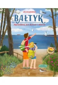 Bałtyk. Przewodnik dla dużych i małych