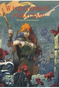 Świątynia zapomnienia. W poszukiwaniu ptaka czasu. Prequel. Tom 2