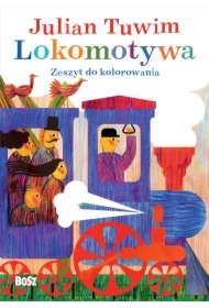 Julian Tuwim "Lokomotywa". Zeszyt do kolorowania