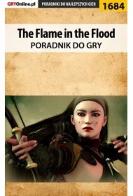 The Flame in the Flood - poradnik do gry