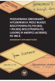 Poszukiwania zbrodniarzy hitlerowskich przez...