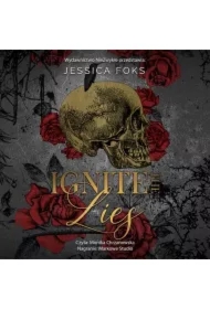Ignite the Lies. Liars. Tom 3
