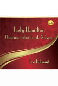 Lady Hamilton. Ostatnia miłość Lorda Nelsona CD
