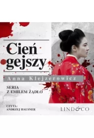 Cień gejszy. Tom 2. Cykl Emil Żądło