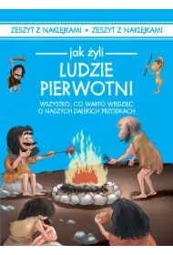 Jak żyli Ludzie Pierwotni