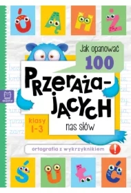 Jak opanować 100 przerażających nas słów