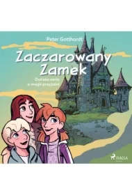 Zaczarowany Zamek: Duńska seria o magii przyjaźni
