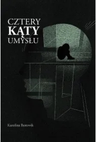 Cztery kąty umysłu