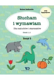 Słucham i wymawiam. Zeszyt 2. Głoski t, d