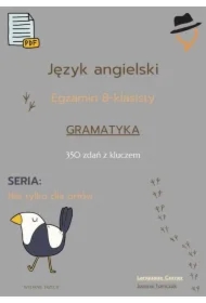 Egzamin ósmoklasisty - Nie tylko dla orłów: gramatyka cz.1
