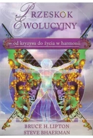 Przeskok ewolucyjny - od kryzysu do życia w harm.