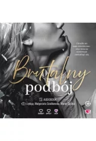 Brutalny podbój. Brutal Hearts. Tom 2