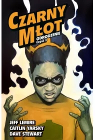 Odrodzenie. Czarny Młot. Tom 7. Część 3