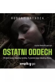 Ostatni oddech. DCI Erika Foster. Tom 4