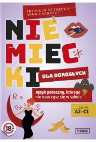 Niemiecki dla dorosłych. Język potoczny, którego nie nauczysz się w szkole