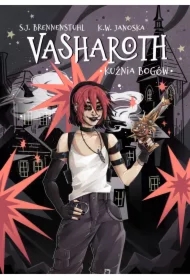 Vasharoth. Kuźnia Bogów. Tom 3