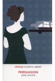 Persuasion. Vintage Classics Library
