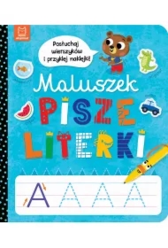 Maluszek pisze literki. Posłuchaj wierszyków...
