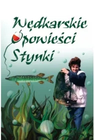 Wędkarskie opowieści stynki