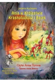 Ania w Królestwie Krasnoludków i Bajek