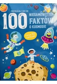 100 niesamowitych faktów o kosmosie