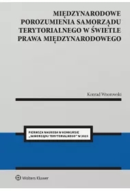 Międzynarodowe porozumienia samorządu terytorialnego w świetle prawa międzynarodowego