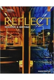 Reflect 3. Reading & Writing. Student`s Book and Online Practice