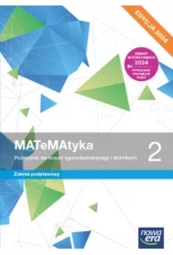 MATeMAtyka 2. Podręcznik dla liceum ogólnokształcącego i technikum. Zakres podstawowy. Edycja 2024